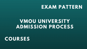VMOU – Vardhaman Mahaveer Open University Admission Process, Eligibility, Selection Procedure, Exam Pattern