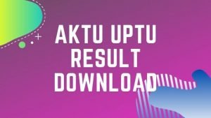 UPTU/ AKTU Results 2020 Even Odd Semester Exam Results: B.Tech, MBA, MCA, B.Pharma, M.Tech Sem Exam Results @ aktu.ac.in